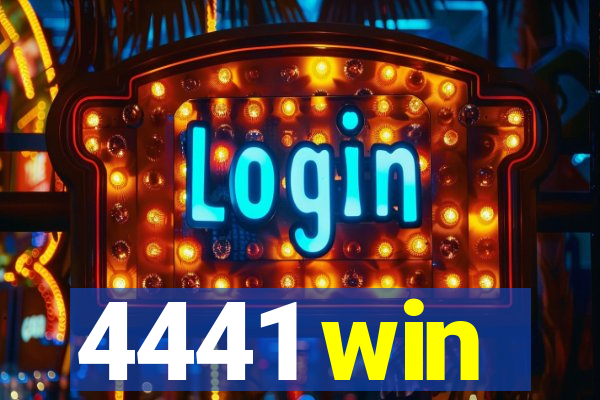 4441 win